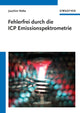 Book cover of: Fehlerfrei durch die ICP Emissionsspektrometrie. By: Joachim Nolte