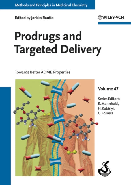 Book cover of: Prodrugs and Targeted Delivery. By: Jarkko Rautio