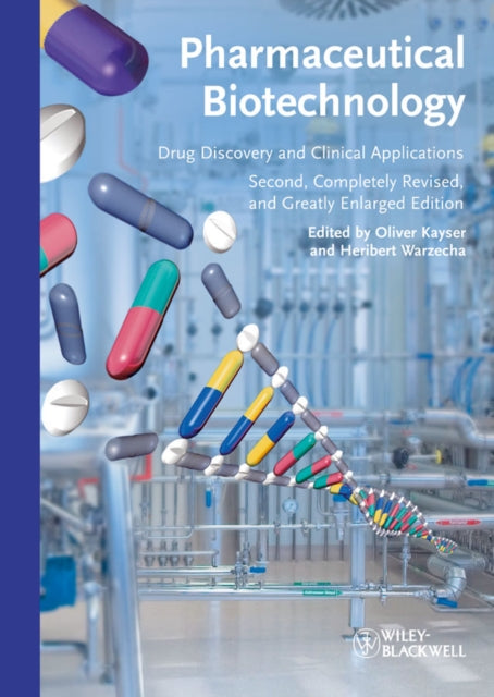 Book cover of: Pharmaceutical Biotechnology. By: Oliver Kayser
