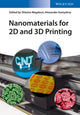 Book cover of: Nanomaterials for 2D and 3D Printing. By: Shlomo Magdassi