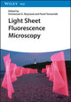 Book cover of: Light Sheet Fluorescence Microscopy. By: Emmanuel G. Reynaud