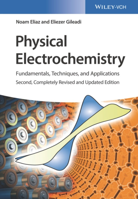Book cover of: Physical Electrochemistry. By: Eliezer Gileadi