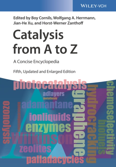 Book cover of: Catalysis from A to Z. By: Boy Cornils