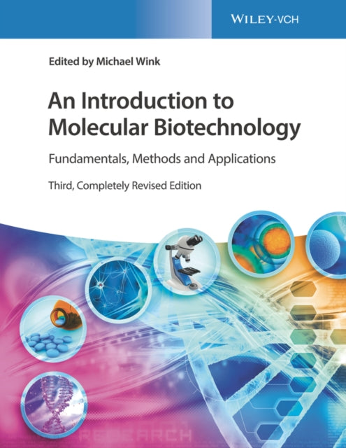 Book cover of: Introduction to Molecular Biotechnology. By: Michael Wink