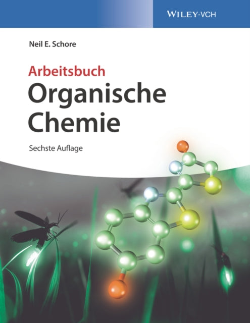 Book cover of: Organische Chemie. By: Neil E. Schore