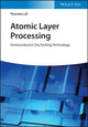 Book cover of: Atomic Layer Processing. By: Thorsten Lill