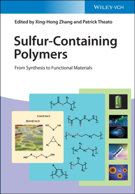 Book cover of: Sulfur-Containing Polymers. By: Xinghong Zhang
