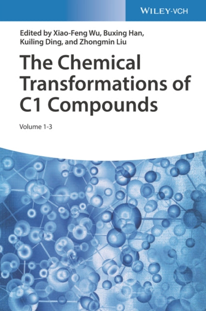 Book cover of: Chemical Transformations of C1 Compounds. By: X-F Wu