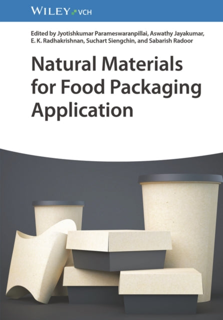 Book cover of: Natural Materials for Food Packaging Application. By: J. Parameswaranpil