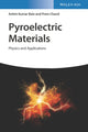 Book cover of: Pyroelectric Materials. By: Ashim Kumar Bain