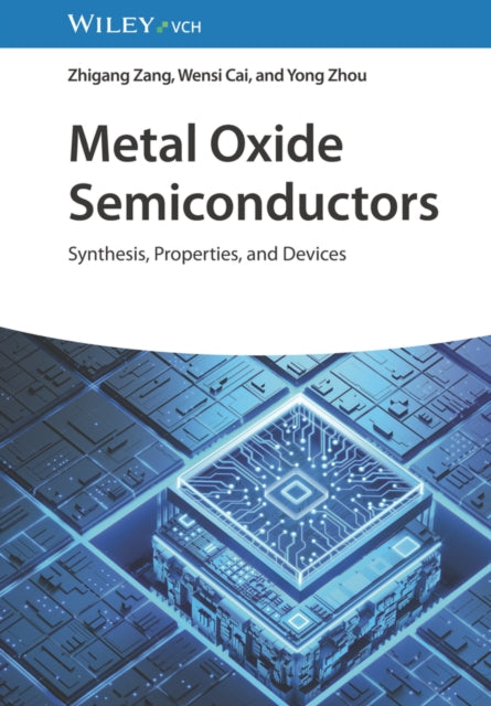 Book cover of: Metal Oxide Semiconductors. By: Z. Zang