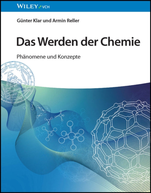 Book cover of: Das Werden der Chemie. By: G. Klar