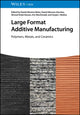 Book cover of: Large Format Additive Manufacturing