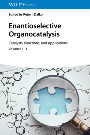 Enantioselective Organocatalysis III