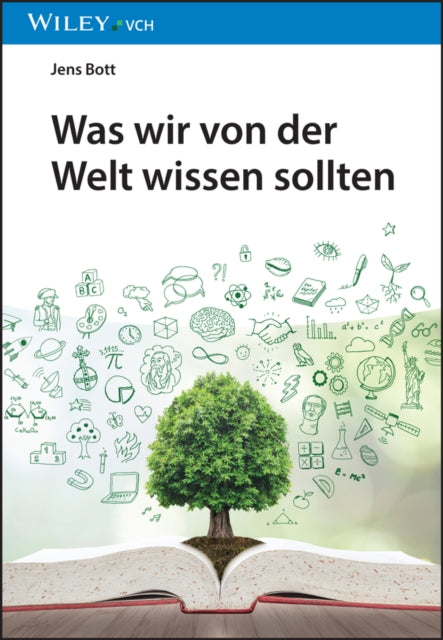 Book cover of: Was wir von der Welt wissen sollten. By: J. Bott