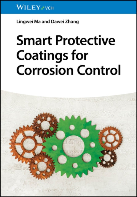 Book cover of: Smart Protective Coatings for Corrosion Control. By: L. Ma