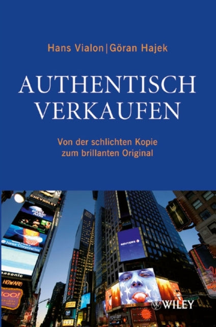 Book cover of: Authentisch verkaufen. By: Hans Vialon
