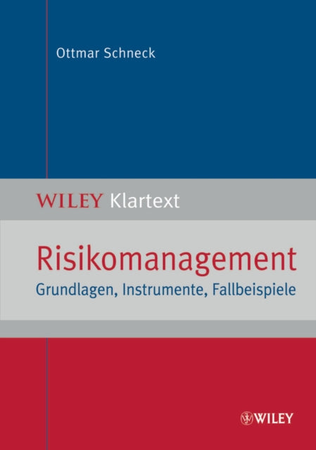 Book cover of: Risikomanagement. By: Ottmar Schneck