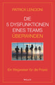 Book cover of: Die 5 Dysfunktionen eines Teams uberwinden. By: P. M. Lencioni