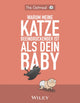 Book cover of: Warum meine Katze beeindruckender ist als dein Baby