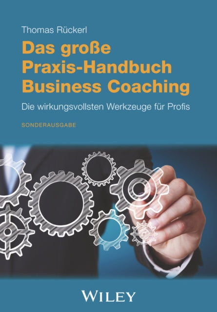 Book cover of: Das grosse Praxis-Handbuch Business Coaching. By: Thomas Ruckerl