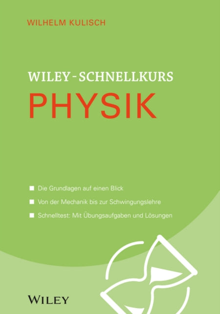 Book cover of: Wiley-Schnellkurs Physik. By: Wilhelm Kulisch