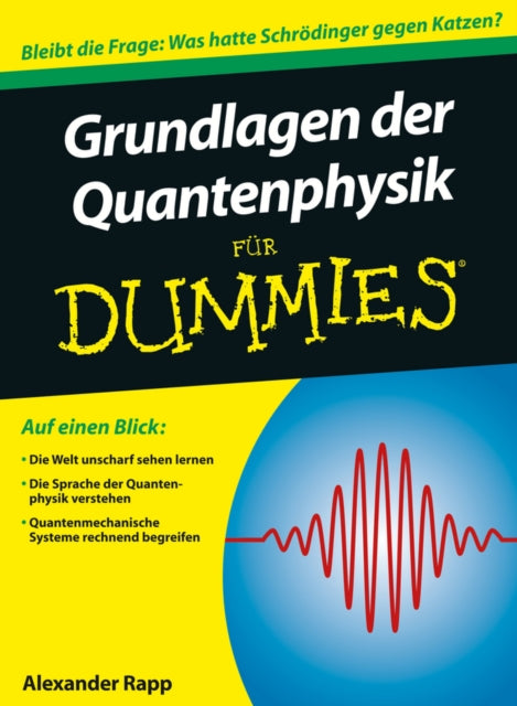 Book cover of: Grundlagen der Quantenphysik fur Dummies. By: Alexander Rapp
