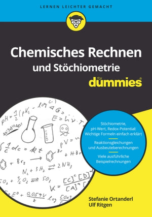 Chemisches Rechnen und Stochiometrie fur Dummies