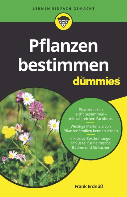 Book cover of: Pflanzen bestimmen fur Dummies. By: Frank Erdnüß