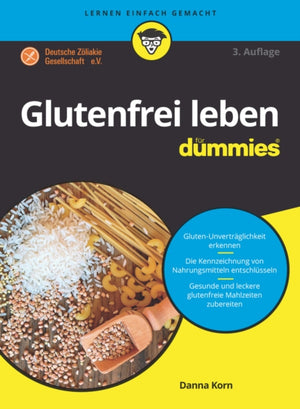 Glutenfrei leben fur Dummies