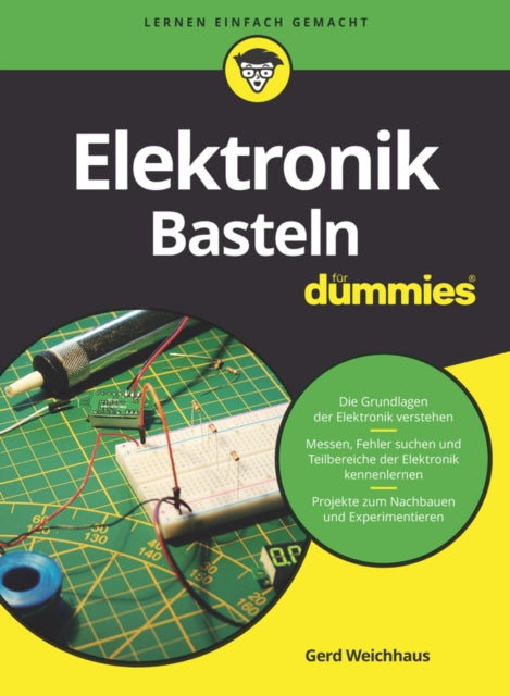 Book cover of: Elektronik-Basteln fur Dummies. By: Gerd Weichhaus