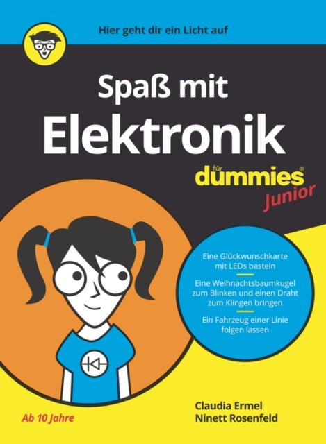 Book cover of: Spaß mit Elektronik fur Dummies Junior. By: Claudia Ermel