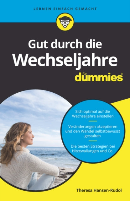 Book cover of: Gut durch die Wechseljahre fur Dummies. By: Theresa Hansen-Rudol