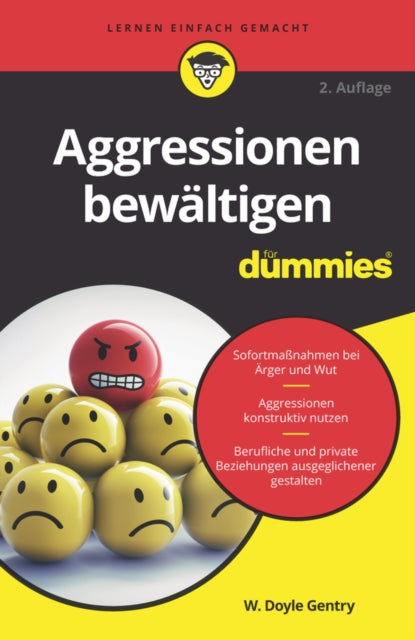 Book cover of: Aggressionen bewaltigen fur Dummies. By: W. Doyle Gentry