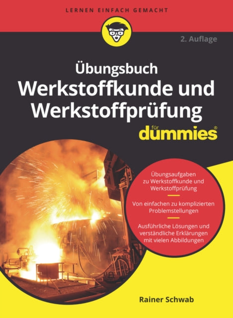 Book cover of: Ubungsbuch Werkstoffkunde und Werkstoffprufung fur Dummies. By: Rainer Schwab