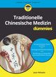 Book cover of: Traditionelle Chinesische Medizin fur Dummies. By: Jean Pelissier