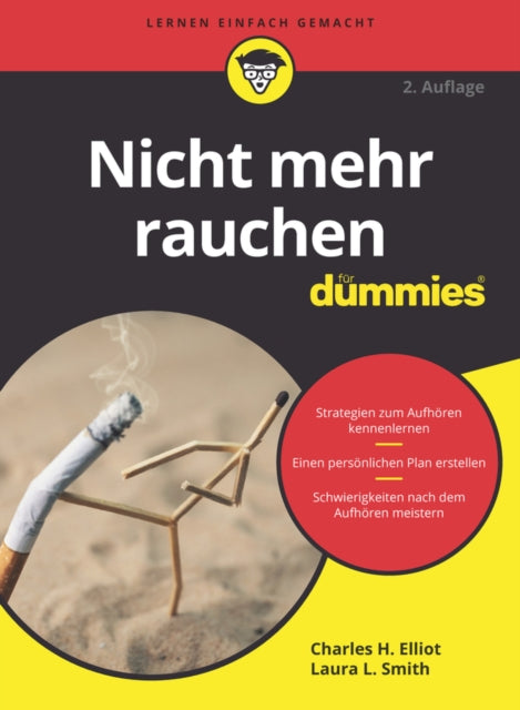 Book cover of: Nicht mehr rauchen fur Dummies. By: Laura L. Smith Ph.D.