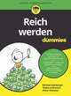 Book cover of: Reich werden fur Dummies. By: Michael Kelnberger