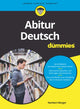Book cover of: Abitur Deutsch fur Dummies. By: Norbert Berger