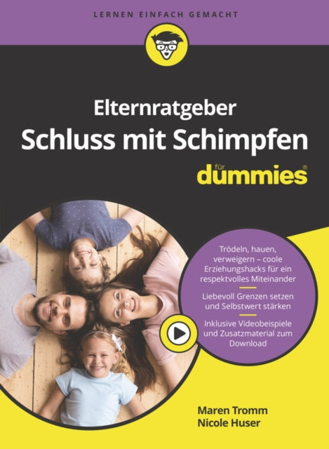 Book cover of: Elternratgeber Schluss mit Schimpfen fur Dummies. By: Maren Tromm