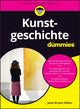 Book cover of: Kunstgeschichte fur Dummies. By: Jesse Bryant Wilder