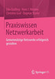 Book cover of: Praxiswissen Netzwerkarbeit