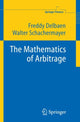 Book cover of: Mathematics of Arbitrage. By: Freddy Delbaen