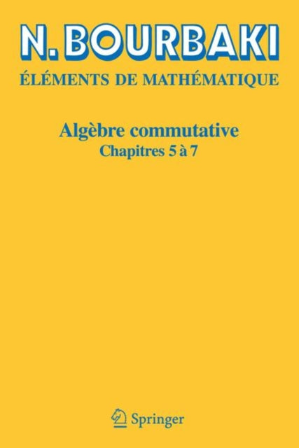 Book cover of: Algebre commutative. By: Nicolas Bourbaki