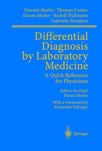 Book cover of: Differential Diagnosis by Laboratory Medicine. By: Thomas Cantor