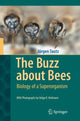 Book cover of: Buzz about Bees. By: Jürgen Tautz