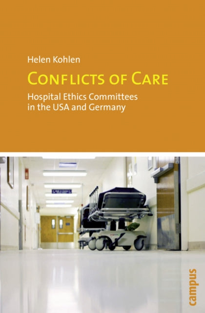 Book cover of: Conflicts of Care. By: Helen Kohlen