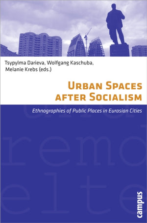 Urban Spaces after Socialism