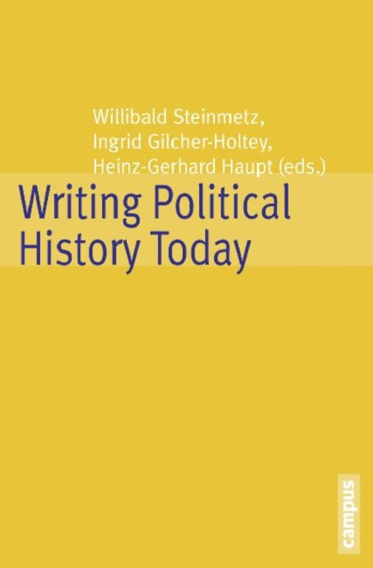 Book cover of: Writing Political History Today