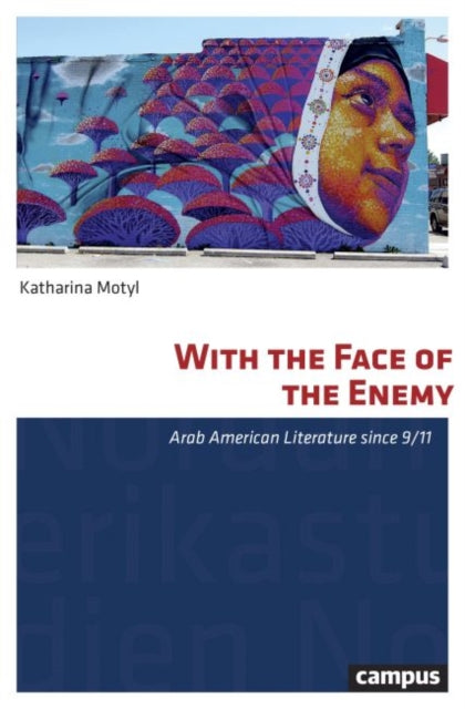 Book cover of: With the Face of the Enemy. By: Katharina Motyl
